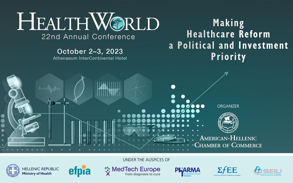22ο Συνέδριο HealthWorld Making Healthcare Reform a Political and Investment Priority